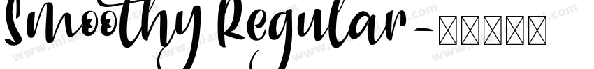 Smoothy Regular字体转换